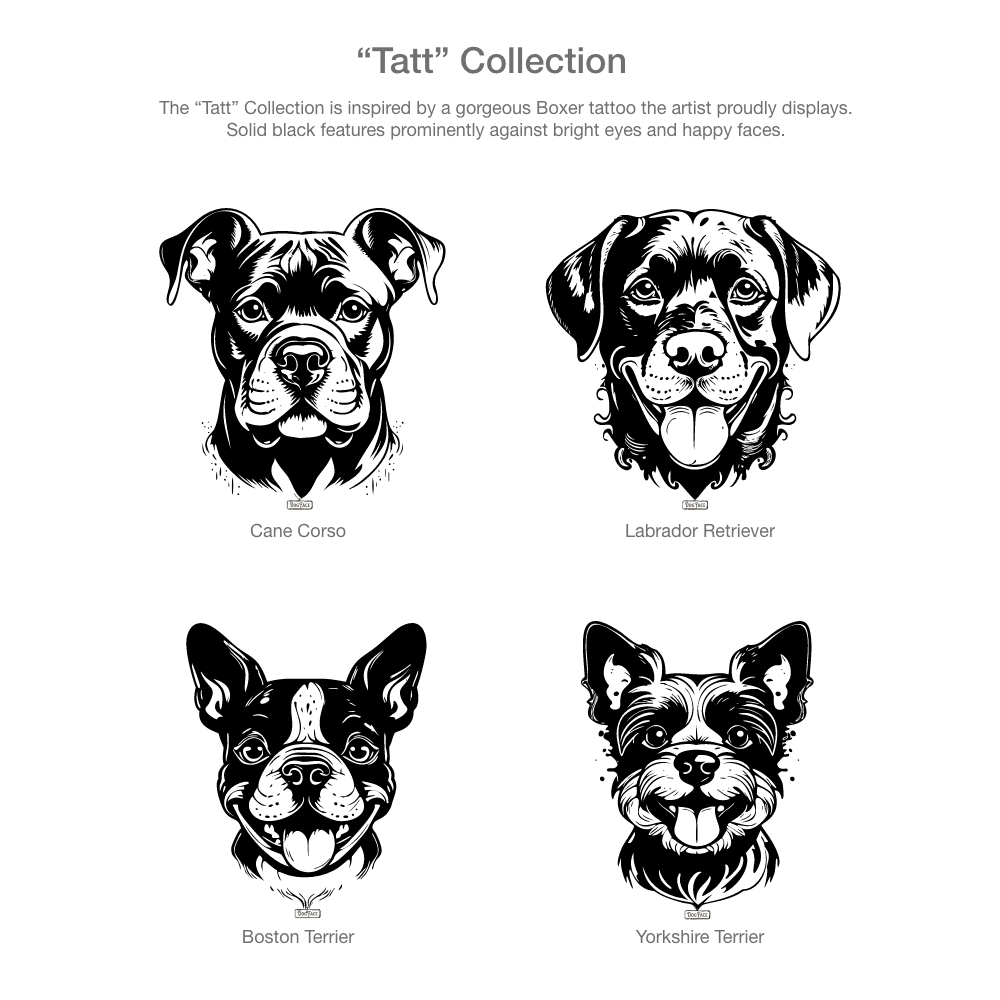 Tattoo Collection examples. The Tattoo collection features prominently against bright eyes and happy dog faces.